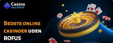 Udenlandske Casinoer Uden ROFUS En Guide til Spiloplevelser 1556471409